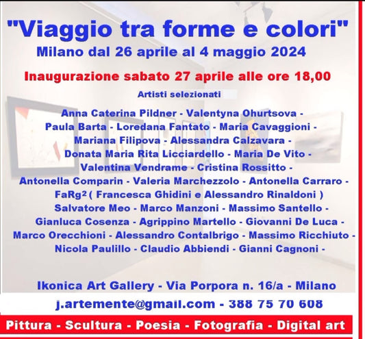 "Viaggio tra forme e colori" Mostra a Milano.